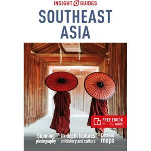 Insight Guides Southeast Asia: Travel Guide with eBook Insight Guides Southeast Asia: Travel Guide with eBook