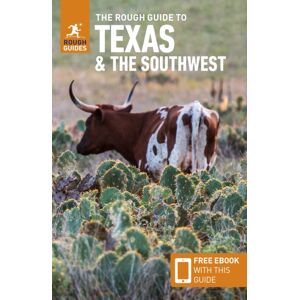 The Rough Guide to Texas & the Southwest: Travel Guide with eBook The Rough Guide to Texas & the Southwest: Travel Guide with eBook