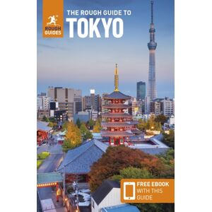 The Rough Guide to Tokyo: Travel Guide with eBook The Rough Guide to Tokyo: Travel Guide with eBook