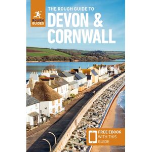 The Rough Guide to Devon & Cornwall: Travel Guide with eBook The Rough Guide to Devon & Cornwall: Travel Guide with eBook