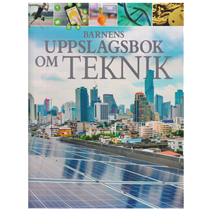 Barnens uppslagsbok om teknik Barnens uppslagsbok om teknik
