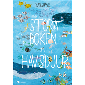 Den stora boken om havsdjur Den stora boken om havsdjur
