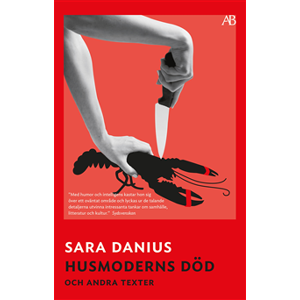 Husmoderns död och andra texter Husmoderns död och andra texter