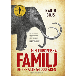 Min europeiska familj : de senaste 54 000 åren Min europeiska familj : de senaste 54 000 åren