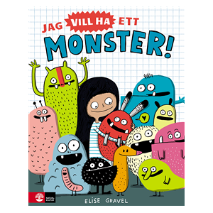 Jag vill ha ett monster! Jag vill ha ett monster!