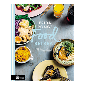 Food retreat : 100 hälsosamma & energirika recept Food retreat : 100 hälsosamma & energirika recept