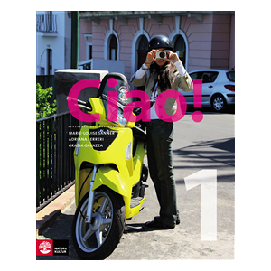 Ciao 1 Allt-i-ett-bok Ciao 1 Allt-i-ett-bok
