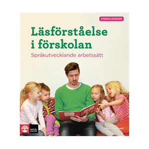 Läsförståelse i förskolan Läsförståelse i förskolan