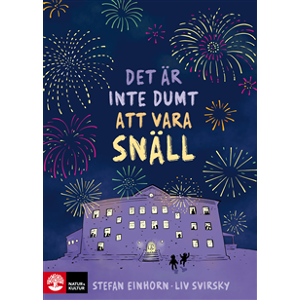Det är inte dumt att vara snäll Det är inte dumt att vara snäll