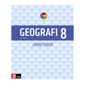 SOL NOVA Geografi 8 Arbetsbok SOL NOVA Geografi 8 Arbetsbok