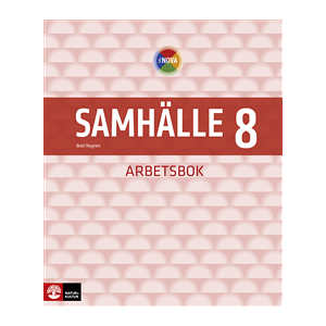 SOL NOVA Samhälle 8 Arbetsbok SOL NOVA Samhälle 8 Arbetsbok