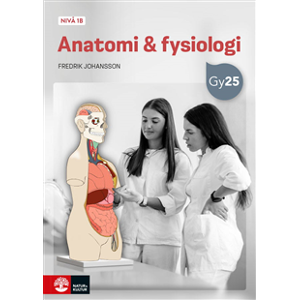 Anatomi & fysiologi nivå 1a1 Paket Bok+Digital Anatomi & fysiologi nivå 1a1 Paket Bok+Digital