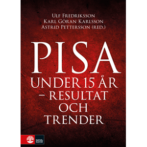 Pisa under 15 år : Resultat och trender Pisa under 15 år : Resultat och trender