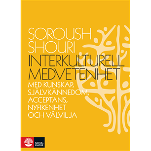 Interkulturell medvetenhet : Med kunskap, självkännedom, acceptans, nyfiken Interkulturell medvetenhet : Med kunskap, självkännedom, acceptans, nyfiken