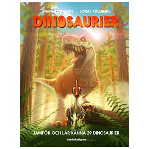 Dinosaurier : Jämför och lär känna 32 släkten Dinosaurier : Jämför och lär känna 32 släkten