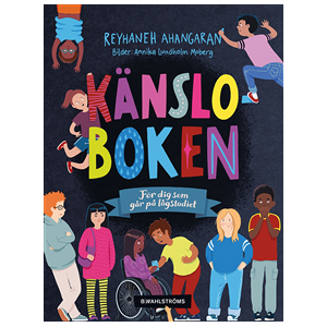 Känsloboken : för dig som går på lågstadiet Känsloboken : för dig som går på lågstadiet