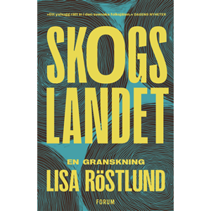 Skogslandet : en granskning Skogslandet : en granskning