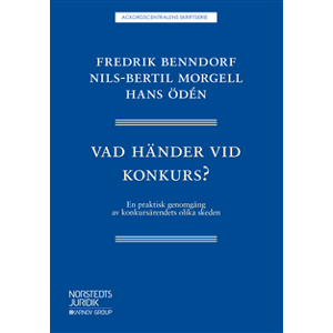 Vad händer vid konkurs? : en praktisk genomgång av konkursärendets olika skeden Vad händer vid konkurs? : en praktisk genomgång av konkursärendets olika skeden