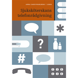 Sjuksköterskans telefonrådgivning Sjuksköterskans telefonrådgivning