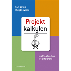 Projektkalkylen Projektkalkylen