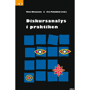 Diskursanalys i praktiken Diskursanalys i praktiken