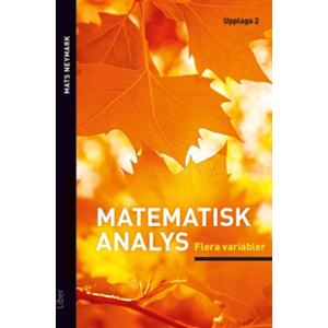 Matematisk analys : flera variabler Matematisk analys : flera variabler