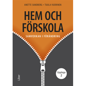 Hem och förskola : samverkan i förändring Hem och förskola : samverkan i förändring