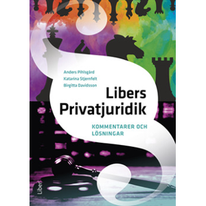 Libers Privatjuridik Kommentarer och lösningar Libers Privatjuridik Kommentarer och lösningar