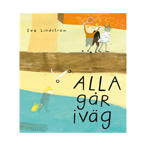 Alla går iväg Alla går iväg