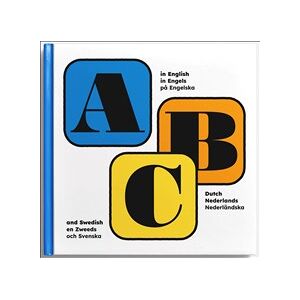 ABC in english, dutch and swedish ABC in english, dutch and swedish