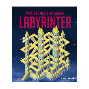 Världens mest fantastiska labyrinter Världens mest fantastiska labyrinter