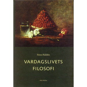 Vardagslivets filosofi Vardagslivets filosofi