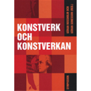 Konstverk och konstverkan Konstverk och konstverkan