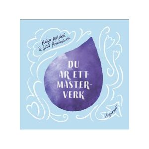 Du är ett mästerverk Du är ett mästerverk