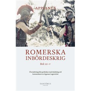 Romerska inbördeskrig. Bok III-V Romerska inbördeskrig. Bok III-V