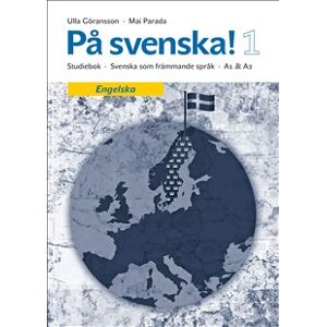 På svenska! 1 studiebok engelska På svenska! 1 studiebok engelska