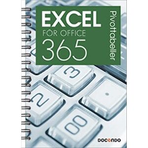 Excel för Office 365 Pivottabeller Excel för Office 365 Pivottabeller