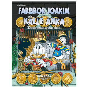 Farbror Joakim och Kalle Anka. De tio avatarernas skatt Farbror Joakim och Kalle Anka. De tio avatarernas skatt