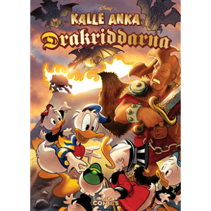 Kalle Anka. Drakriddarna Kalle Anka. Drakriddarna
