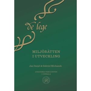 Miljörätten i utveckling Miljörätten i utveckling