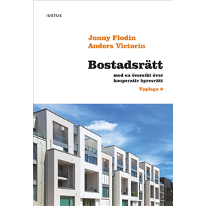 Bostadsrätt : med en översikt över kooperativ hyresrätt Bostadsrätt : med en översikt över kooperativ hyresrätt