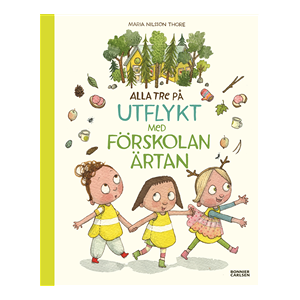 Alla tre på utflykt med förskolan Ärtan Alla tre på utflykt med förskolan Ärtan