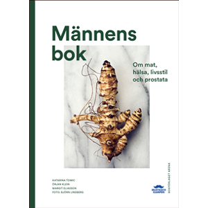 Männens bok : om mat, hälsa, livsstil och prostata Männens bok : om mat, hälsa, livsstil och prostata
