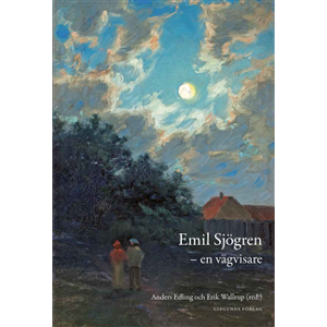 Emil Sjögren : en vägvisare Emil Sjögren : en vägvisare