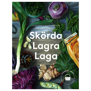 Skörda, lagra, laga Skörda, lagra, laga
