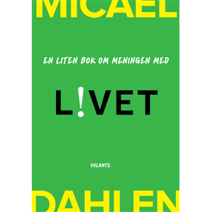 En liten bok om meningen med livet En liten bok om meningen med livet