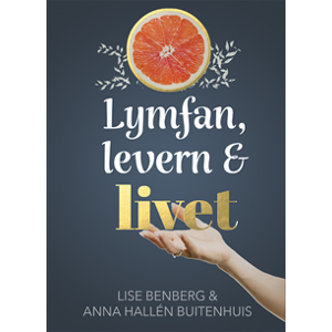 Lymfan, levern & livet Lymfan, levern & livet