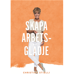 Skapa arbetsglädje Skapa arbetsglädje