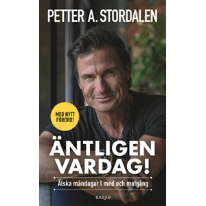 Äntligen vardag : älska måndagar i med och motgång Äntligen vardag : älska måndagar i med och motgång