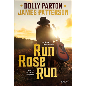 Run, Rose, Run Run, Rose, Run
